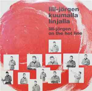 Lill-Jörgen - Kuumalla Linjalla