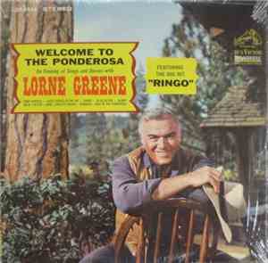 Lorne Greene - Welcome To The Ponderosa