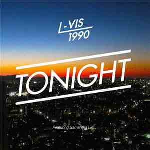 L-Vis 1990 Featuring Samantha Lim - Tonight
