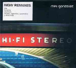 Miki González - Hi-Fi Stereo