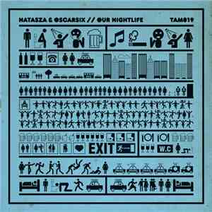 Natasza & Oscarsix - Our Nightlife