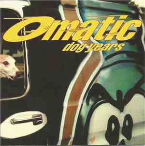 O-Matic - Dog Years