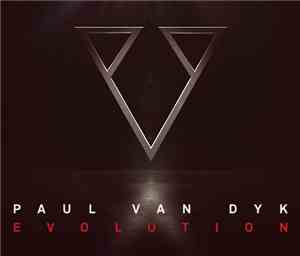 Paul van Dyk - Evolution (Bonus Track Version)