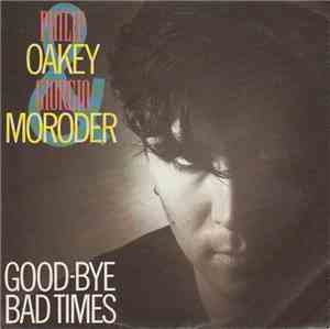 Philip Oakey & Giorgio Moroder - Good-Bye Bad Times
