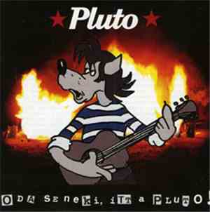 Pluto  - Oda Se Neki, Itt A Pluto!