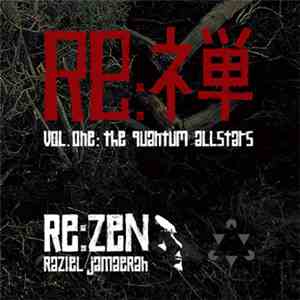Raziel Jamaerah - RE:ZEN - The Quantum Allstars - Vol.1