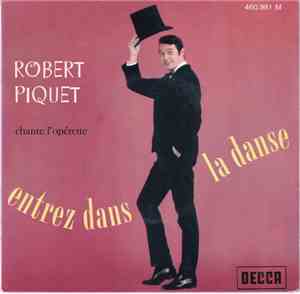 Robert Piquet - Entrez Dans La Danse