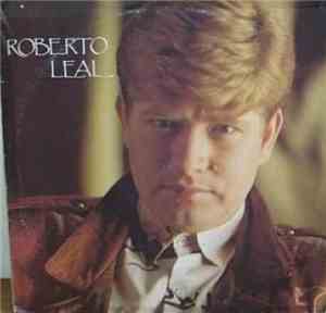 Roberto Leal - Roberto Leal