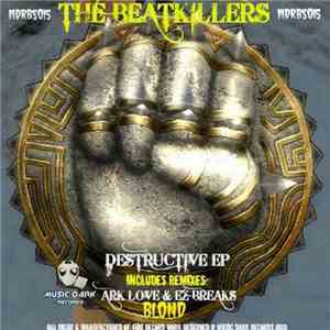 The Beatkillers - Destructive EP