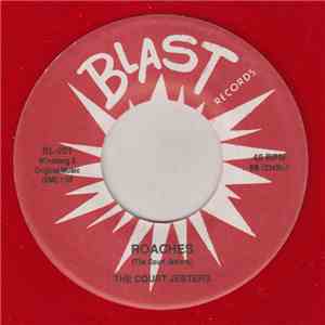 The Court Jesters - Roaches / The Trial Of My Love