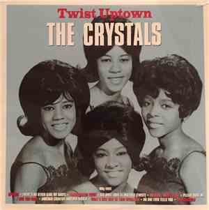 The Crystals - Twist Uptown