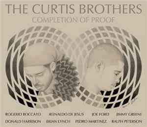 The Curtis Brothers - Completion Of Proof