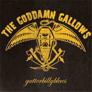 The Goddamn Gallows - Gutterbillyblues