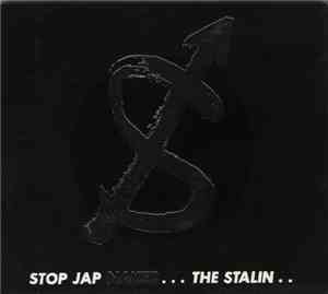 The Stalin - Stop Jap Naked