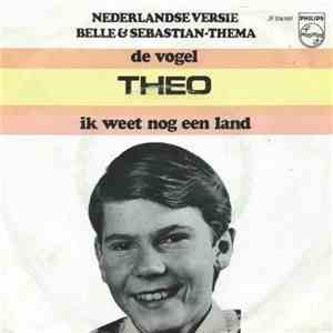 Theo  - De Vogel / Ik Weet Nog Een Land