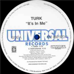 Turk  - It’s In Me