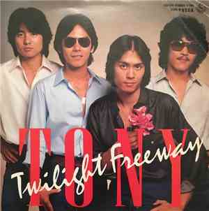 トニー - Twilight Freeway