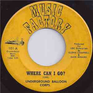Underground Ballon Corps. - Where Can I Go? / The Musicians