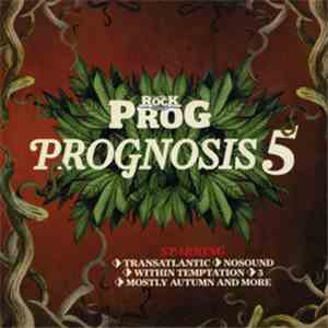 Various - Classic Rock Presents Prog: Prognosis 5