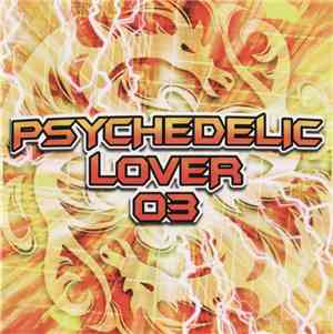Various - Psychedelic Lover 03