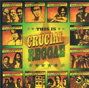 Various - This Is Crucial Reggae