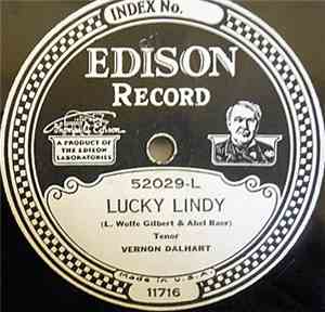 Vernon Dalhart - Lucky Lindy / Lindberg (The Eagle Of The U. S. A.)