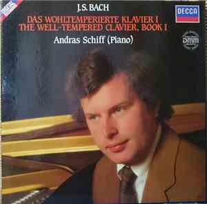 Andras Schiff, J.S. Bach - Das Wohltemperierte Klavier I (The Well-Tempered ...