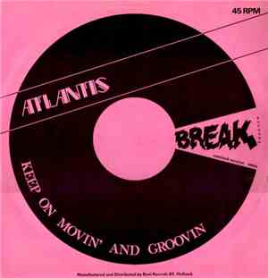 Atlantis  - Keep On Movin' And Groovin' (Remixed Version)