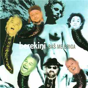 Berekini - Baš Me Briga