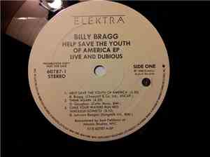 Billy Bragg - Help Save The Youth Of America EP: Live And Dubious