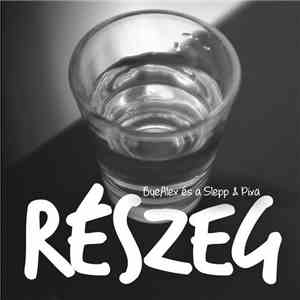 ByeAlex És A Slepp & Pixa - Részeg