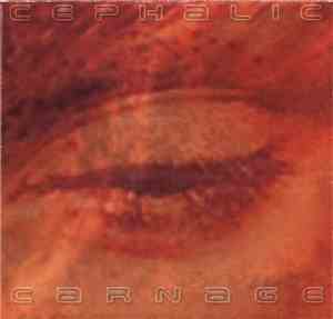 Cephalic Carnage - Lucid Interval