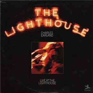 Charles Earland - Live At The Lighthouse