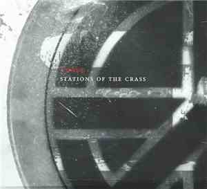 Crass - Stations Of The Crass (The Crassical Collection)