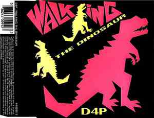 D4P - Walking The Dinosaur