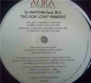 DJ Rhythm - Do For Love (Remixes)