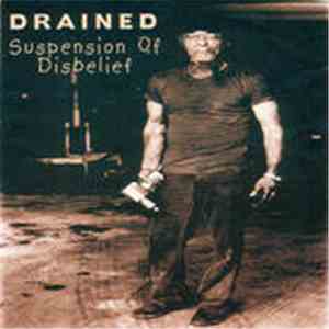 Drained - Suspension Of Disbelief