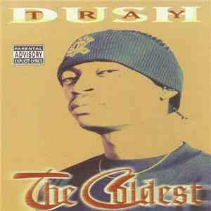 Dush Tray - The Coldest