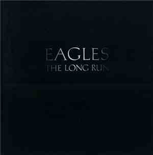Eagles - The Long Run