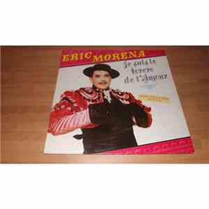 Eric Morena - Je Suis Le Torero De L'Amour