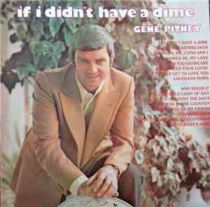 Gene Pitney - If I Didn't Have A Dime