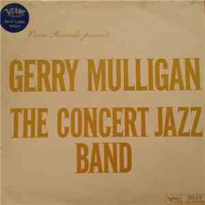 Gerry Mulligan - The Concert Jazz Band