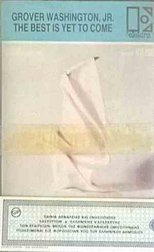 Grover Washington, Jr. - The Best Is Yet To Come