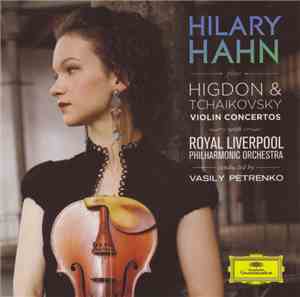 Hilary Hahn Plays Higdon & Tchaikovsky With Royal Liverpool Philharmonic Or ...