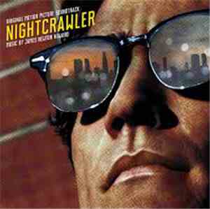 James Newton Howard - Nightcrawler (Original Motion Picture Soundtrack)