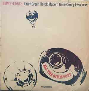 Jimmy Forrest - All The Gin Is Gone