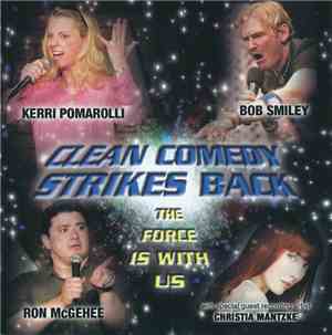 Kerri Pomarolli, Bob Smiley, Ron McGehee With Special Guest Recording Artis ...