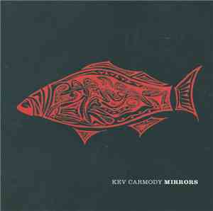 Kev Carmody - Mirrors