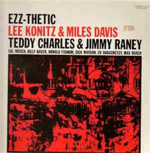 Lee Konitz & Miles Davis, Teddy Charles & Jimmy Raney - Ezz-thetic