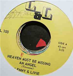 Lenny & Livie - Heaven Must Be Missing An Angel